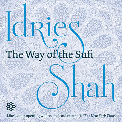 The Way of the Sufi by Idries Shah Audiobook