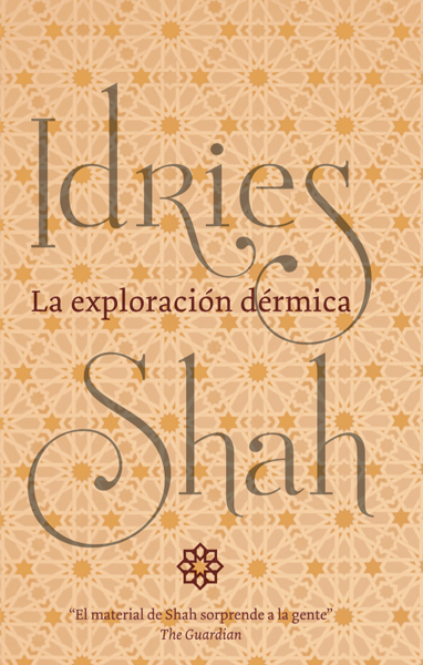 La exploracion dermica by Idries Shah