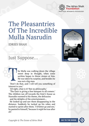 Just Suppose… from The Pleasantries of the Incredible Mulla Nasrudin