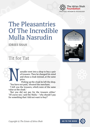 Tit for Tat from The Pleasantries of the Incredible Mulla Nasrudin