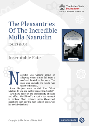 Inscrutable Fate from The Pleasantries of the Incredible Mulla Nasrudin