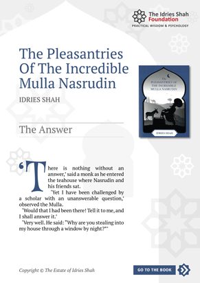 The Answer from The Pleasantries of the Incredible Mulla Nasrudin