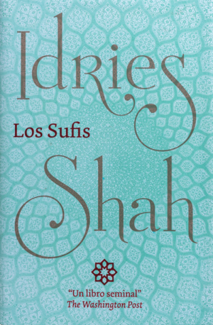 Los Sufis by Idries Shah