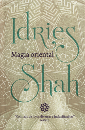 Magia oriental by Idries Shah