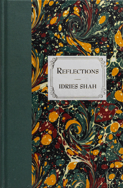 Reflections (Limited edition) by Idries Shah
