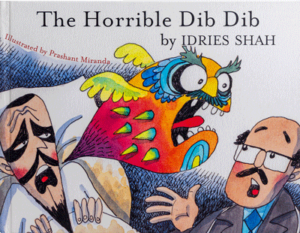 The Horrible Dib Dib by Idries Shah