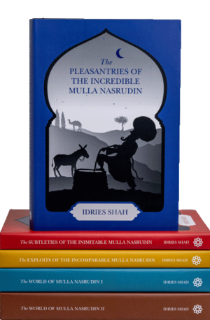 The Pleasantries of the Incredible Mulla Nasrudin (Limited) by Idries Shah