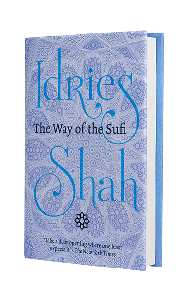 The Way of the Sufi by Idries Shah