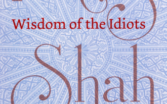 Wisdom of the Idiots by Idries Shah