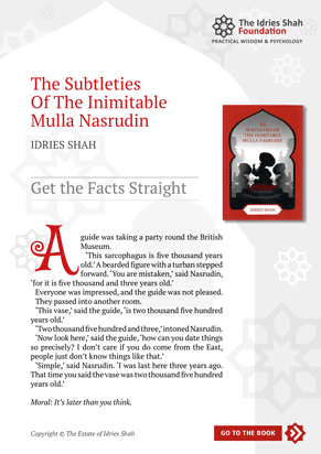 Get the Facts Straight from The Subtleties of the Inimitable Mulla Nasrudin