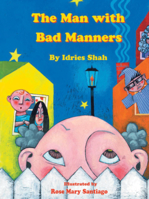 The Man with Bad Manners By Idries Shah