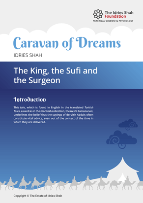 The King, the Sufi and the Surgeon from Caravan of Dreams