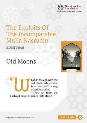 Old Moons from The Exploits of the Incomparable Mulla Nasrudin
