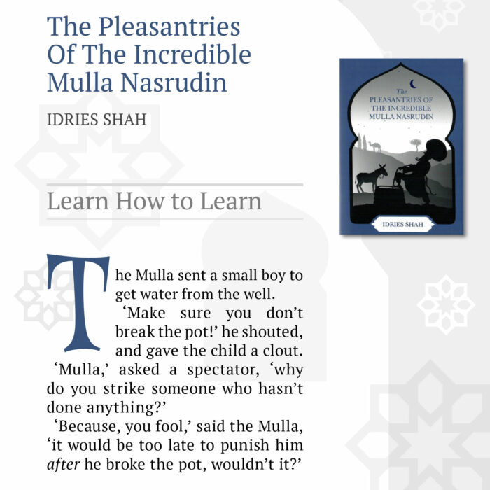 Learn How to Learn from The Pleasantries of the Incredible Mulla Nasrudin