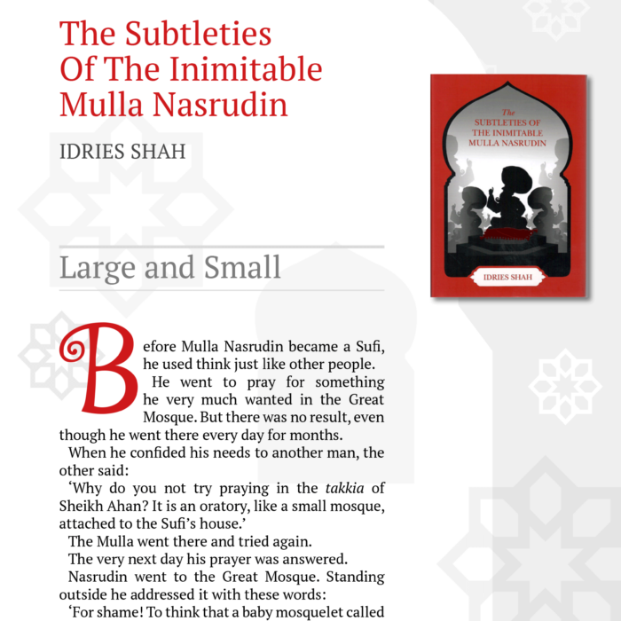 Large and Small from The Subtleties of the Inimitable Mulla Nasrudin