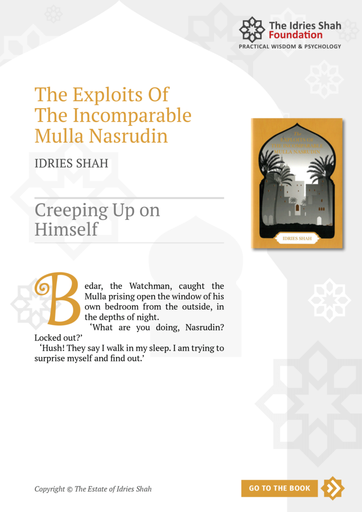 Creeping Up on Himself from The Exploits of the Incomparable Mulla Nasrudin