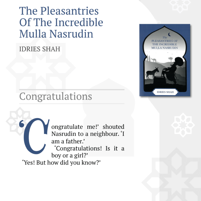 Congratulations from The Pleasantries of the Incredible Mulla Nasrudin