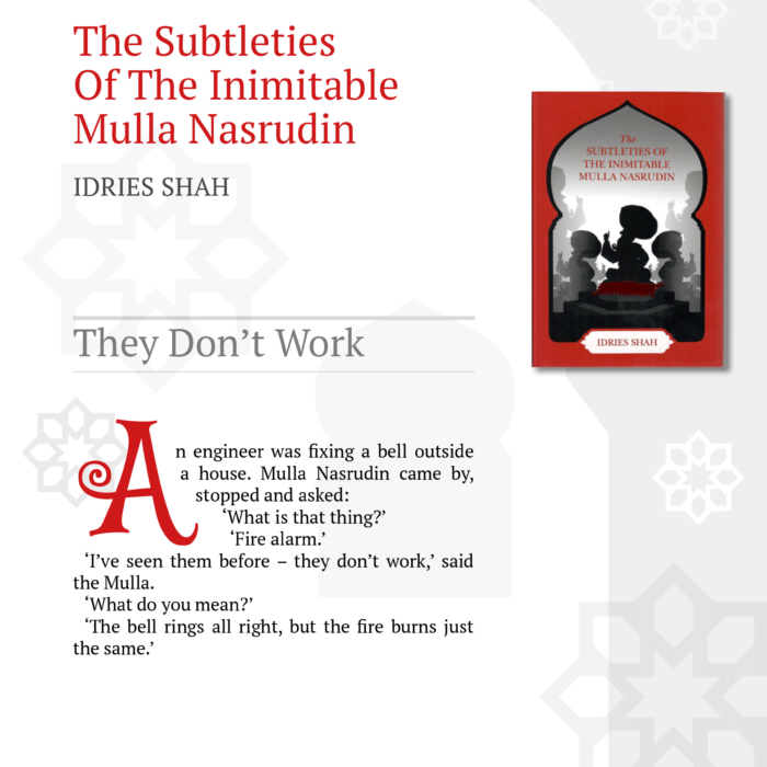 They Don’t Work from The Subtleties of the Inimitable Mulla Nasrudin