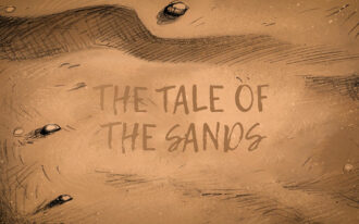 Watch our animated ‘Tale of the Sands’