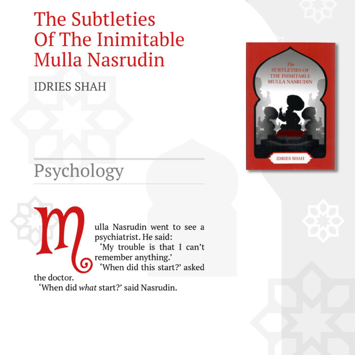 Psychology from The Subtleties of the Inimitable Mulla Nasrudin