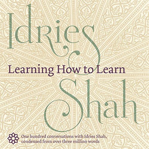 Learning How To Learn by Idries Shah - Audiobook