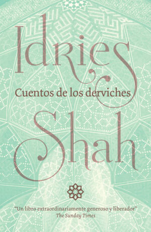 Cuentos de los Derviches by Idries Shah