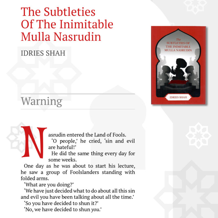 Warning from The Subtleties of the Inimitable Mulla Nasrudin